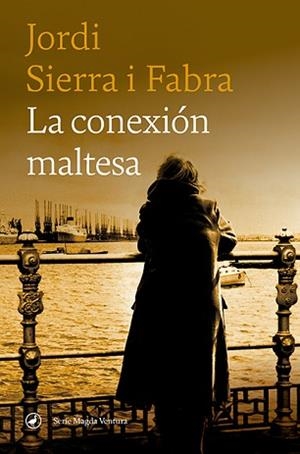 CONEXIÓN MALTESA, LA | 9788418800153 | SIERRA I FABRA, JORDI | Llibreria Aqualata | Comprar llibres en català i castellà online | Comprar llibres Igualada