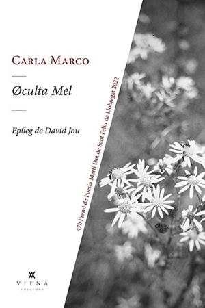 OCULTA MEL | 9788418908873 | MARCO, CARLA | Llibreria Aqualata | Comprar llibres en català i castellà online | Comprar llibres Igualada