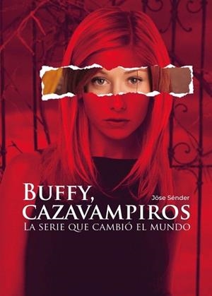 BUFFY, CAZAVAMPIROS | 9788419380388 | SÉNDER, JÖSE | Llibreria Aqualata | Comprar llibres en català i castellà online | Comprar llibres Igualada