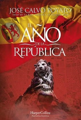 AÑO DE LA REPÚBLICA, EL | 9788491398103 | CALVO POYATO, JOSÉ | Llibreria Aqualata | Comprar libros en catalán y castellano online | Comprar libros Igualada