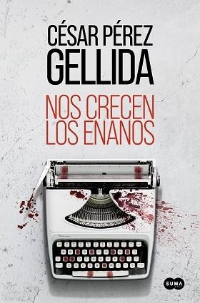 NOS CRECEN LOS ENANOS | 9788491295631 | PÉREZ GELLIDA, CÉSAR | Llibreria Aqualata | Comprar llibres en català i castellà online | Comprar llibres Igualada