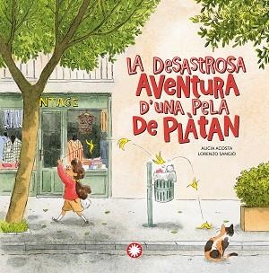 DESASTROSA AVENTURA D'UNA PELA DE PLÀTAN. LA | 9788418304408 | ACOSTA, ALICIA | Llibreria Aqualata | Comprar libros en catalán y castellano online | Comprar libros Igualada