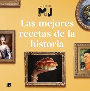 MEJORES RECETAS DE LA HISTORIA, LAS | 9788418051296 | MARTÍNEZ (LAS RECETAS DE MJ), MARÍA JOSÉ | Llibreria Aqualata | Comprar libros en catalán y castellano online | Comprar libros Igualada