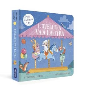 OVELLETA VA A LA FIRA, L' (L'OVELLETA QUE VA VENIR A SOPAR) | 9788448861025 | SMALLMAN, STEVE/DREIDEMY, JOËLLE | Llibreria Aqualata | Comprar libros en catalán y castellano online | Comprar libros Igualada
