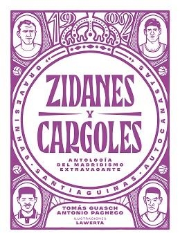 ZIDANES Y CARGOLES | 9788412414721 | GUASCH, TOMÁS/PACHECO, ANTONIO | Llibreria Aqualata | Comprar llibres en català i castellà online | Comprar llibres Igualada