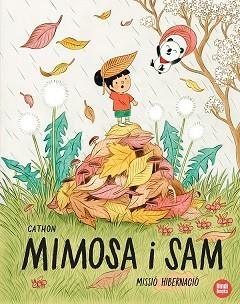 MIMOSA I SAM. MISSIÓ HIBERNACIÓ | 9788418288425 | CATHON | Llibreria Aqualata | Comprar libros en catalán y castellano online | Comprar libros Igualada