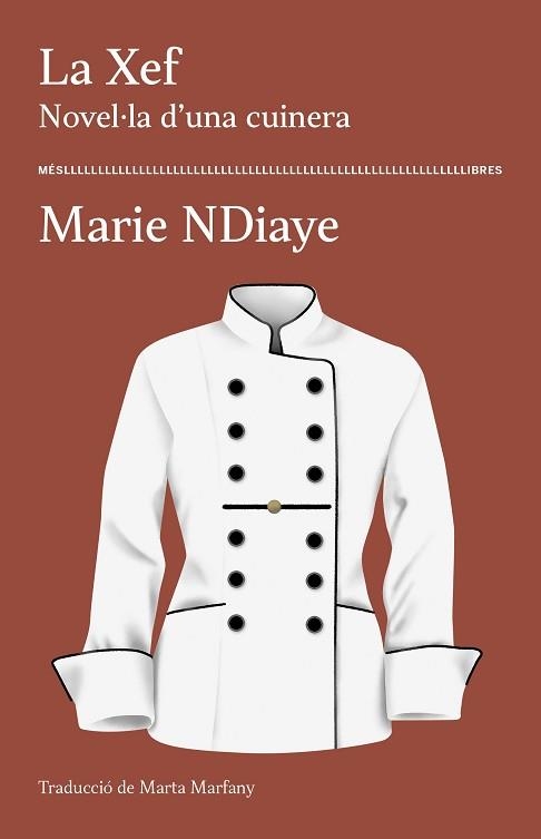 XEF, LA. NOVEL·LA D'UNA CUINERA | 9788417353438 | NDIAYE, MARIE | Llibreria Aqualata | Comprar llibres en català i castellà online | Comprar llibres Igualada