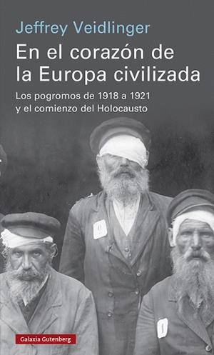 EN EL CORAZÓN DE LA EUROPA CIVILIZADA | 9788419075673 | VEIDLINGER, JEFFREY | Llibreria Aqualata | Comprar libros en catalán y castellano online | Comprar libros Igualada