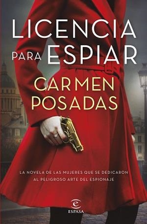 LICENCIA PARA ESPIAR | 9788467064360 | POSADAS, CARMEN | Llibreria Aqualata | Comprar libros en catalán y castellano online | Comprar libros Igualada