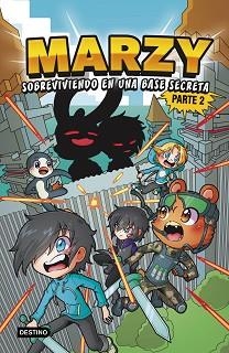 THE MARZY 3. SOBREVIVIENDO EN UNA BASE SECRETA. PARTE 2 | 9788408260240 | THE MARZY | Llibreria Aqualata | Comprar libros en catalán y castellano online | Comprar libros Igualada
