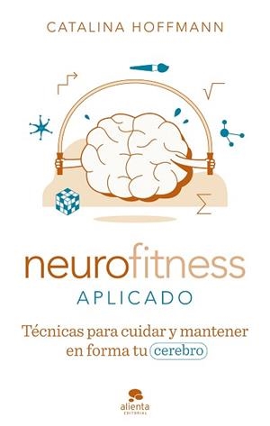NEUROFITNESS APLICADO | 9788413441818 | HOFFMANN, CATALINA | Llibreria Aqualata | Comprar llibres en català i castellà online | Comprar llibres Igualada