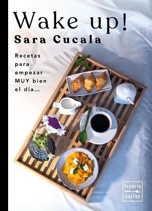 WAKE UP! | 9788408263494 | CUCALA, SARA | Llibreria Aqualata | Comprar libros en catalán y castellano online | Comprar libros Igualada