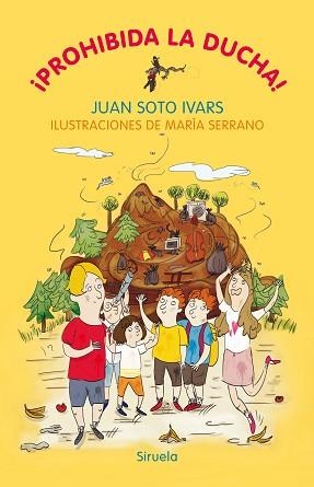 PROHIBIDA LA DUCHA! | 9788416396184 | SOTO IVARS, JUAN | Llibreria Aqualata | Comprar libros en catalán y castellano online | Comprar libros Igualada