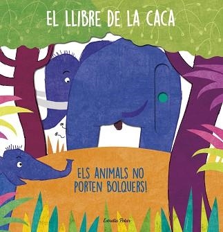 LLIBRE DE LA CACA, EL | 9788413892894 | AA. VV. | Llibreria Aqualata | Comprar libros en catalán y castellano online | Comprar libros Igualada