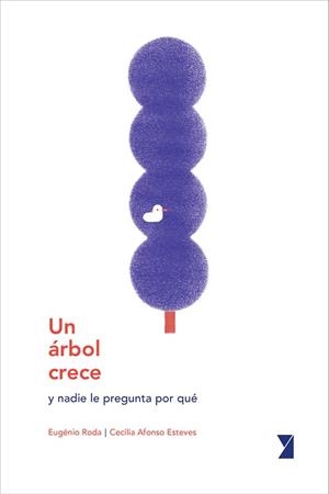 UN ÁRBOL CRECE | 9788494798986 | RODA, EUGÉNIO | Llibreria Aqualata | Comprar llibres en català i castellà online | Comprar llibres Igualada