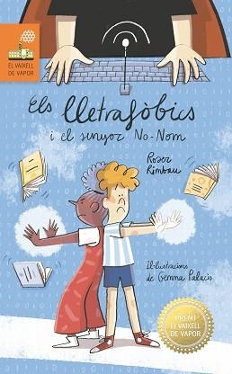 LLETRAFÒBICS I EL SENYOR NO-NO, ELS | 9788466153737 | RIMBAU, ROSER | Llibreria Aqualata | Comprar libros en catalán y castellano online | Comprar libros Igualada