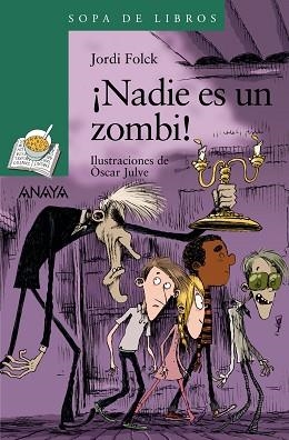 NADIE ES UN ZOMBI! | 9788469833513 | FOLCK, JORDI | Llibreria Aqualata | Comprar libros en catalán y castellano online | Comprar libros Igualada