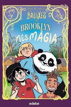 BRUIXES DE BROOKLYN 3, LES. MÉS MÀGIA | 9788468353753 | ESCABASSE, SOPHIE | Llibreria Aqualata | Comprar libros en catalán y castellano online | Comprar libros Igualada