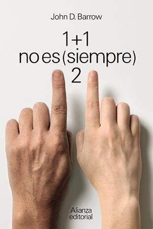 1 + 1 NO ES (SIEMPRE) 2 | 9788411480451 | BARROW, JOHN D. | Llibreria Aqualata | Comprar llibres en català i castellà online | Comprar llibres Igualada