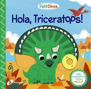 PETIT DINOS. HOLA, TRICERATOPS! | 9788413491097 | VARIOS AUTORES | Llibreria Aqualata | Comprar libros en catalán y castellano online | Comprar libros Igualada