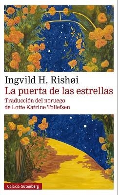 PUERTA DE LAS ESTRELLAS, LA | 9788419075635 | RISHØI, INGVILD H. | Llibreria Aqualata | Comprar libros en catalán y castellano online | Comprar libros Igualada