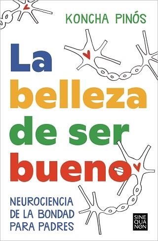 BELLEZA DE SER BUENO, LA | 9788466674164 | PINÓS, KONCHA | Llibreria Aqualata | Comprar libros en catalán y castellano online | Comprar libros Igualada