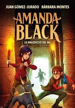 AMANDA BLACK 6. LA MALEDICCIÓ DEL NIL | 9788418688362 | GÓMEZ-JURADO, JUAN / MONTES, BÁRBARA | Llibreria Aqualata | Comprar libros en catalán y castellano online | Comprar libros Igualada