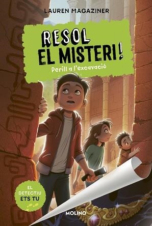 RESOL EL MISTERI! 4. PERILL A L'EXCAVACIÓ | 9788427226203 | MAGAZINER, LAUREN | Llibreria Aqualata | Comprar llibres en català i castellà online | Comprar llibres Igualada