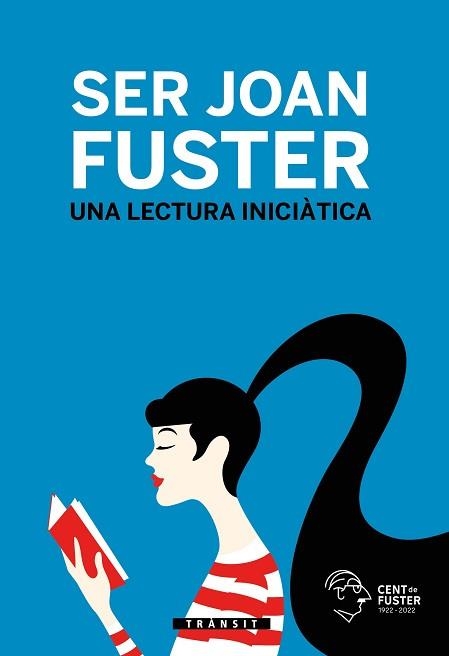 SER JOAN FUSTER. UNA LECTURA INICIÀTICA | 9788413583662 | FUSTER, JOAN | Llibreria Aqualata | Comprar llibres en català i castellà online | Comprar llibres Igualada