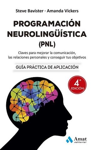 PROGRAMACIÓN NEUROLINGÜÍSTICA (PNL) NE | 9788419341471 | VICKERS, AMANDA / BAVISTER, STEVE | Llibreria Aqualata | Comprar libros en catalán y castellano online | Comprar libros Igualada