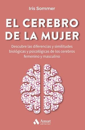 CEREBRO DE LA MUJER, EL | 9788419341082 | SOMMER, IRIS | Llibreria Aqualata | Comprar libros en catalán y castellano online | Comprar libros Igualada