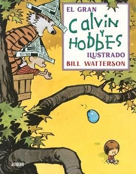 GRAN CALVIN Y HOBBES ILUSTRADO, EL | 9788418909443 | WATERSON, BILL | Llibreria Aqualata | Comprar libros en catalán y castellano online | Comprar libros Igualada