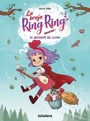 BRUJA RING RING 2, LA. EL HECHIZO DE LLUVIA | 9788424672751 | TEBA, ALICIA | Llibreria Aqualata | Comprar libros en catalán y castellano online | Comprar libros Igualada