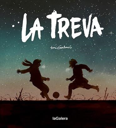 TREVA, LA | 9788424671631 | GALMÉS, TONI | Llibreria Aqualata | Comprar libros en catalán y castellano online | Comprar libros Igualada