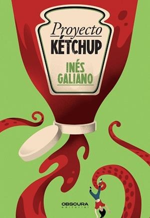 PROYECTO KÉTCHUP | 9788412473490 | GALIANO, INÉS | Llibreria Aqualata | Comprar llibres en català i castellà online | Comprar llibres Igualada