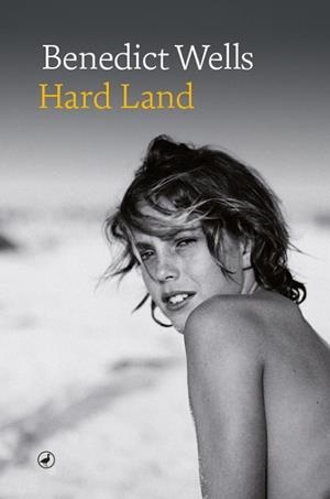 HARD LAND | 9788418800122 | WELLS, BENEDICT | Llibreria Aqualata | Comprar llibres en català i castellà online | Comprar llibres Igualada