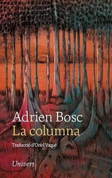 COLUMNA, LA | 9788418887369 | BOSC, ADRIEN | Llibreria Aqualata | Comprar libros en catalán y castellano online | Comprar libros Igualada