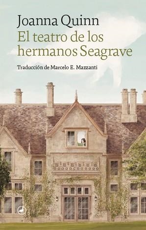 TEATRO DE LOS HERMANOS SEAGRAVE, EL | 9788418059995 | QUINN, JOANNA | Llibreria Aqualata | Comprar libros en catalán y castellano online | Comprar libros Igualada