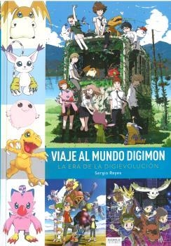 VIAJE AL MUNDO DIGIMÓN. LA ERA DE LA DIGIEVOLUCIÓN | 9788412126648 | REYES, SERGIO | Llibreria Aqualata | Comprar libros en catalán y castellano online | Comprar libros Igualada