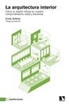 ARQUITECTURA INTERIOR, LA | 9788413525778 | ANTHES, EMILY | Llibreria Aqualata | Comprar llibres en català i castellà online | Comprar llibres Igualada
