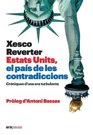 ESTATS UNITS, EL PAÍS DE LES CONTRADICCIONS | 9788418928673 | REVERTER, XESCO | Llibreria Aqualata | Comprar llibres en català i castellà online | Comprar llibres Igualada