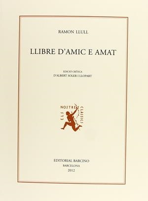 LLIBRE D'AMIC E AMAT | 9788472267770 | LLULL, RAMON | Llibreria Aqualata | Comprar libros en catalán y castellano online | Comprar libros Igualada