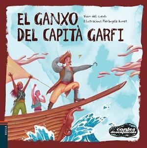 CONTES DESEXPLICATS 22. EL GANXO DEL CAPITÀ GARFI | 9788447948963 | VIVIM DEL CUENTU | Llibreria Aqualata | Comprar llibres en català i castellà online | Comprar llibres Igualada