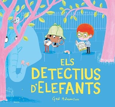 DETECTIUS D'ELEFANTS, ELS | 9788447948819 | ADAMSON, GED | Llibreria Aqualata | Comprar libros en catalán y castellano online | Comprar libros Igualada