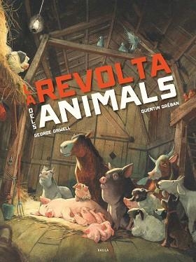 REVOLTA DELS ANIMALS, LA | 9788447946563 | ORWELL, GEORGE | Llibreria Aqualata | Comprar libros en catalán y castellano online | Comprar libros Igualada