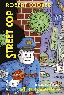 STREET COP | 9788418897580 | SPIEGELMAN, ART / COOVER, ROBERT | Llibreria Aqualata | Comprar libros en catalán y castellano online | Comprar libros Igualada