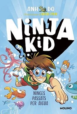 NINJA KID 9. NINGES PASSATS PER AIGUA | 9788427226159 | DO, ANH | Llibreria Aqualata | Comprar llibres en català i castellà online | Comprar llibres Igualada