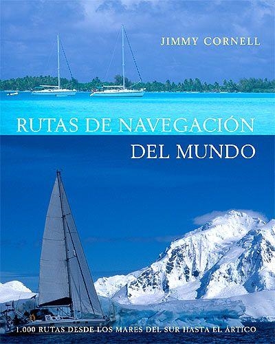 RUTAS DE NAVEGACION DEL MUNDO | 9788426137531 | CORNELL, JIMMY | Llibreria Aqualata | Comprar llibres en català i castellà online | Comprar llibres Igualada