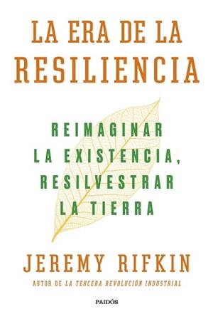 ERA DE LA RESILIENCIA, LA | 9788449339929 | RIFKIN, JEREMY | Llibreria Aqualata | Comprar llibres en català i castellà online | Comprar llibres Igualada
