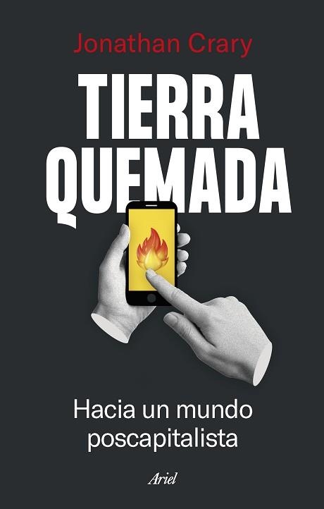 TIERRA QUEMADA | 9788434435841 | CRARY, JONATHAN | Llibreria Aqualata | Comprar libros en catalán y castellano online | Comprar libros Igualada